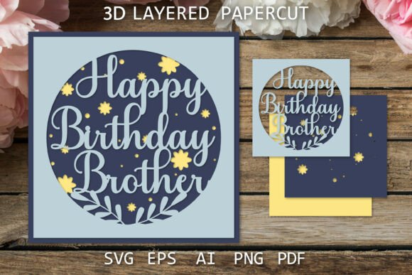 Happy Birthday Brother Card SVG: 3D SVG for Birthdays